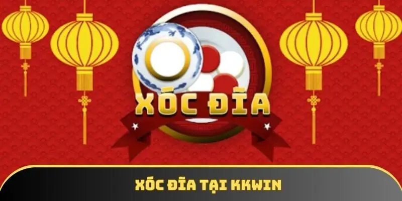 Thông tin chung về game xóc đĩa tại KKWIN Thông tin chung về game xóc đĩa tại KKWIN