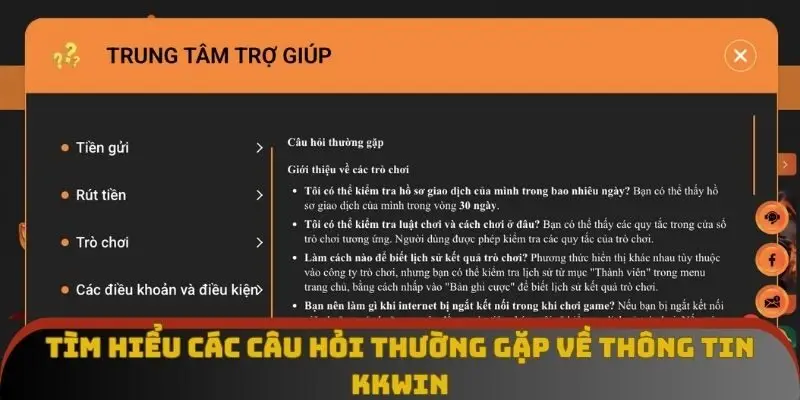 Tìm hiểu các câu hỏi thường gặp về thông tin KKWIN