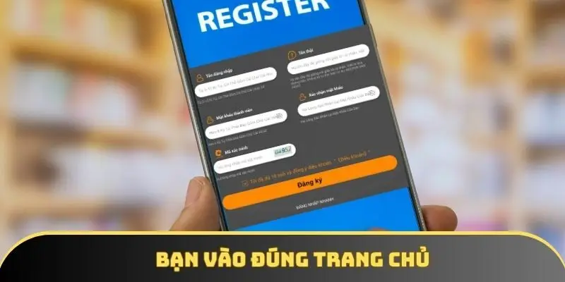 Bạn vào đúng trang chủ
