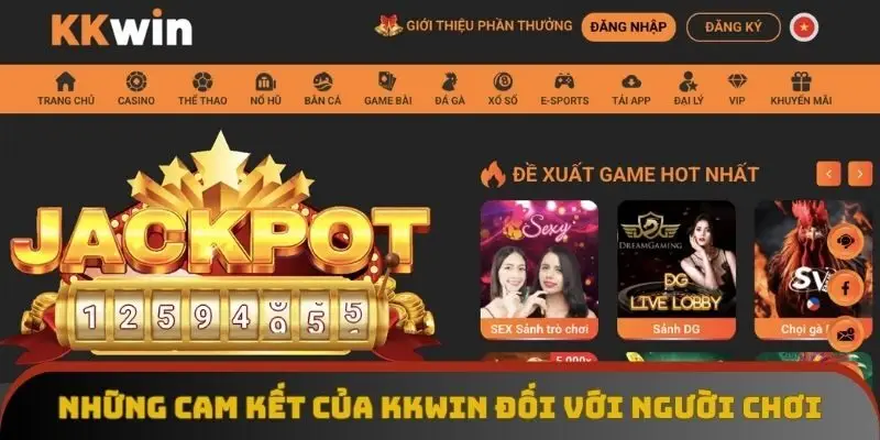 Những cam kết của KKWIN đối với người chơi